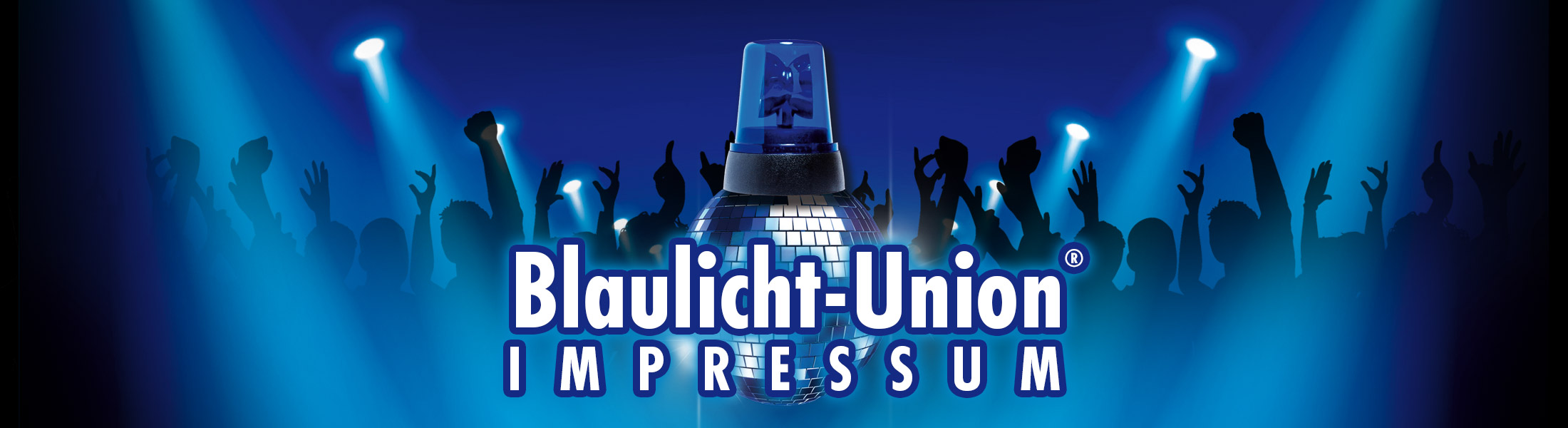 Blaulicht Union Party® Impressum